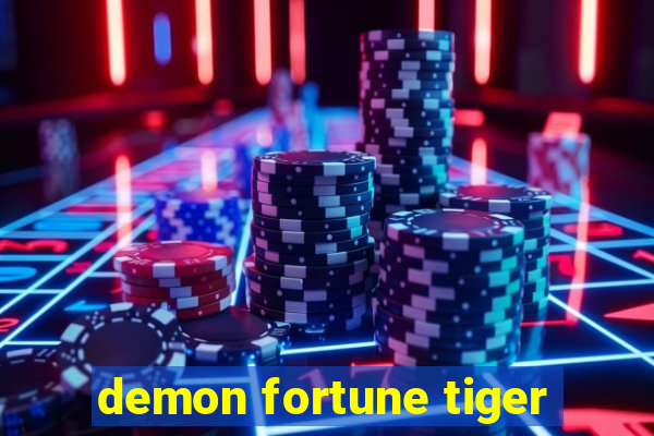 demon fortune tiger